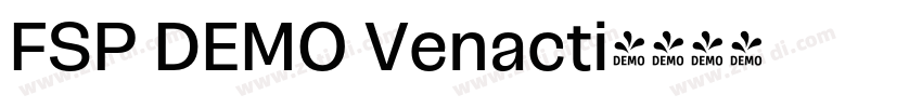 FSP DEMO Venacti字体转换 FSP DEMO Venacti字体转换